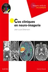 Book cover of Cas cliniques en neuro-imagerie by Sophie BRAVARD
