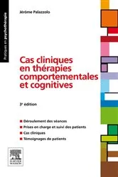 Book cover of Cas cliniques en thérapies comportementales et cognitives (3rd ed.) by Jérôme Palazzolo