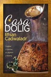 Book cover of Casa Dolig by Rhian Cadwaladr