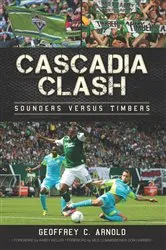 Book cover of Cascadia Clash by Geoffrey C. Arnold