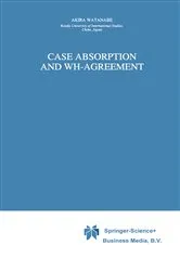 Book cover of Case Absorption and WH-Agreement by Unknown