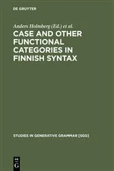Book cover of Case and Other Functional Categories in Finnish Syntax by Anders Holmberg