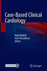 Book cover of Case-Based Clinical Cardiology by Majid Maleki