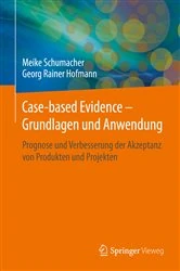 Book cover of Case-based Evidence – Grundlagen und Anwendung by Meike Schumacher