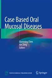 Book cover of Case Based Oral Mucosal Diseases by Qianming Chen