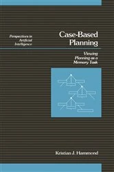 Book cover of Case-Based Planning by Kristian J. Hammond