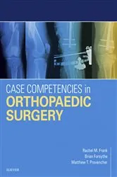Book cover of Case Competencies in Orthopaedic Surgery E-Book by Rachel Frank MD