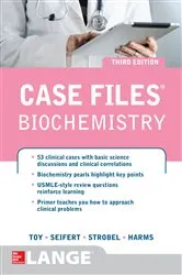 Book cover of Case Files Biochemistry 3/E (3rd ed.) by Eugene C. Toy