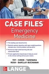 Book cover of Case Files: Emergency Medicine, Fifth Edition (5th ed.) by Eugene C. Toy