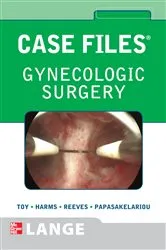 Book cover of Case Files Gynecologic Surgery by Eugene C. Toy