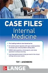 Book cover of Case Files Internal Medicine, Sixth Edition (6th ed.) by Eugene C. Toy