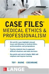 Book cover of Case Files Medical Ethics and Professionalism by Unknown
