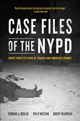 Book cover of Case Files of the NYPD by Unknown