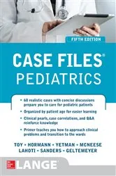 Book cover of Case Files Pediatrics, Fifth Edition (5th ed.) by Eugene C. Toy