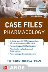 Book cover of Case Files Pharmacology, Third Edition (3rd ed.) by Eugene C. Toy