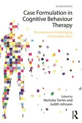 Book cover of Case Formulation in Cognitive Behaviour Therapy (2nd ed.) by Nicholas Tarrier