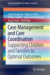 Book cover of Case Management and Care Coordination by Janet Treadwell