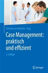 Book cover of Case Management: praktisch und effizient (2nd ed.) by Christine Reibnitz