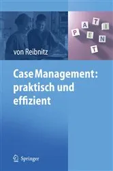 Book cover of Case Management: praktisch und effizient by Christine Reibnitz