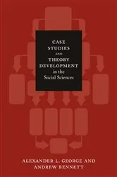 Book cover of Case Studies and Theory Development in the Social Sciences by Alexander L. George