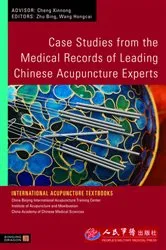 Book cover of Case Studies from the Medical Records of Leading Chinese Acupuncture Experts by Bing Zhu