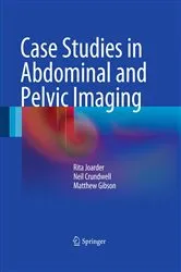 Book cover of Case Studies in Abdominal and Pelvic Imaging by Rita Joarder
