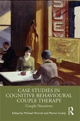 Book cover of Case Studies in Cognitive Behavioural Couple Therapy by Michael Worrell