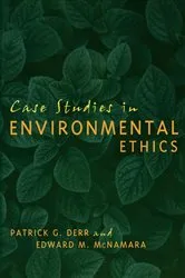 Book cover of Case Studies in Environmental Ethics by Patrick Derr