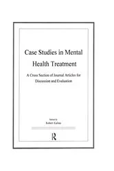 Book cover of Case Studies in Mental Health Treatment by Robert Kalina