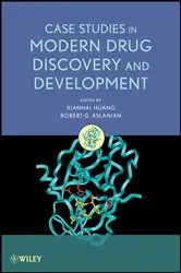 Book cover of Case Studies in Modern Drug Discovery and Development by Xianhai Huang