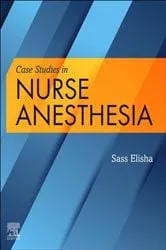 Book cover of Case Studies in Nurse Anesthesia E-Book by Elisha EdD, CRNA, FAAN, Sass