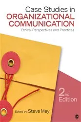 Book cover of Case Studies in Organizational Communication (2nd ed.) by Unknown