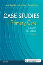 Book cover of Case Studies in Primary Care - E-Book (2nd ed.) by Cappiello PhD, FNP, FAANP, Joyce D.