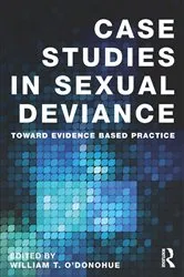 Book cover of Case Studies in Sexual Deviance by William T. O'Donohue