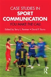 Book cover of Case Studies in Sport Communication by Terry L. Rentner