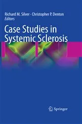 Book cover of Case Studies in Systemic Sclerosis by RICHARD SILVER