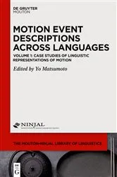 Book cover of Case Studies of Linguistic Representations of Motion by Yo Matsumoto
