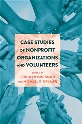Book cover of Case Studies of Nonprofit Organizations and Volunteers by Jennifer Mize Smith