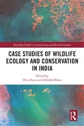 Book cover of Case Studies of Wildlife Ecology and Conservation in India by Orus Ilyas