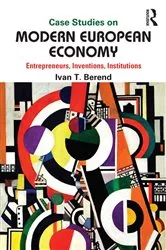 Book cover of Case Studies on Modern European Economy by Ivan Berend