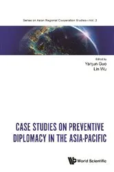 Book cover of Case Studies On Preventive Diplomacy In The Asia-pacific by Yanjun Guo