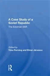Book cover of Case Study Soviet Republ by Tonu Parming