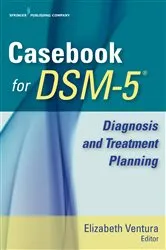 Book cover of Casebook for DSM-5™ by Elizabeth Ventura