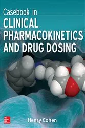 Book cover of Casebook in Clinical Pharmacokinetics and Drug Dosing by Henry Cohen