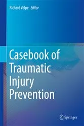 Book cover of Casebook of Traumatic Injury Prevention by Richard Volpe