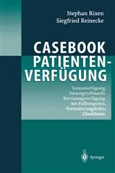 Book cover of Casebook Patientenverfügung by Stephan Rixen