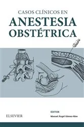 Book cover of Casos Clínicos en anestesia obstétrica by Manuel Gómez Ríos
