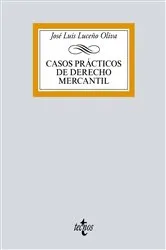 Book cover of Casos prácticos de Derecho Mercantil by José Luis Luceño Oliva