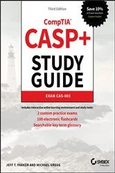 Book cover of CASP+ CompTIA Advanced Security Practitioner Study Guide (3rd ed.) by Jeff T. Parker