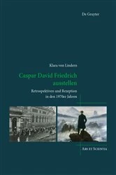 Book cover of Caspar David Friedrich ausstellen by Klara von Lindern